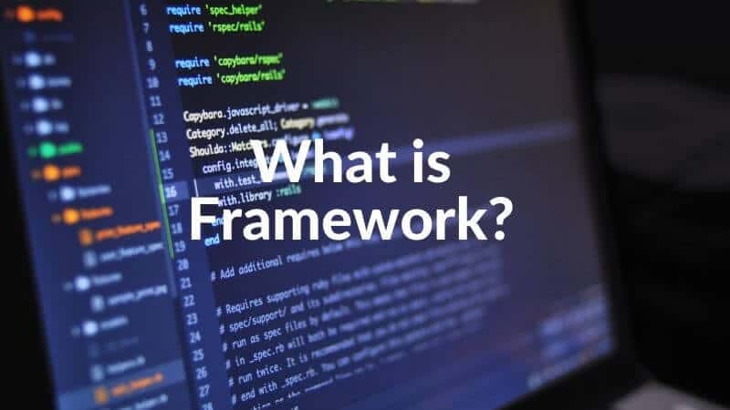 What is a framework in programming
