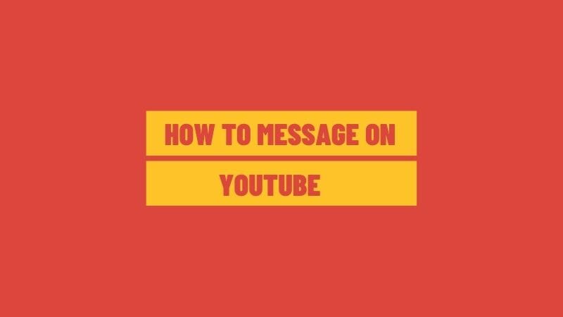 how to message someone on youtube