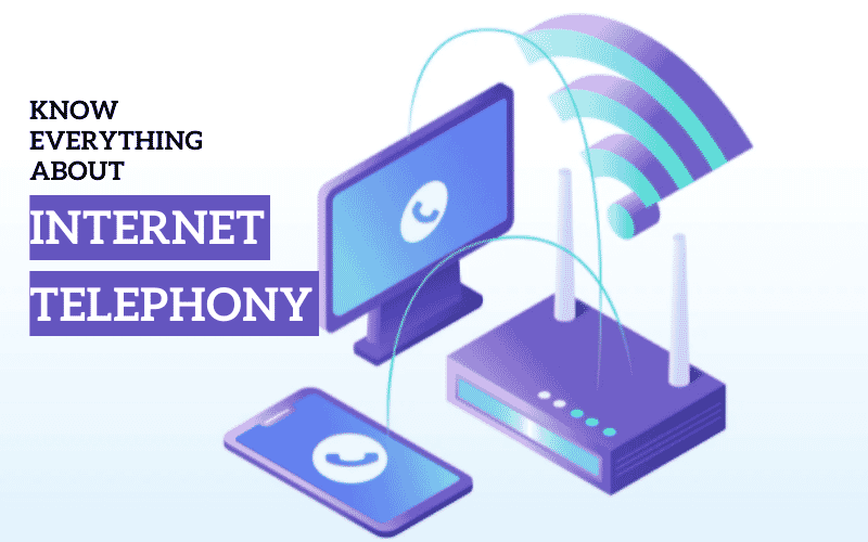 Know Everything about Internet Telephony